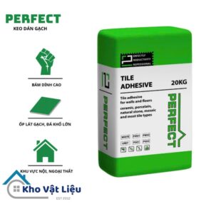 keo dán gạch perfect xanh ốp lát gạch khổ lớn cho nội, ngoại thất
