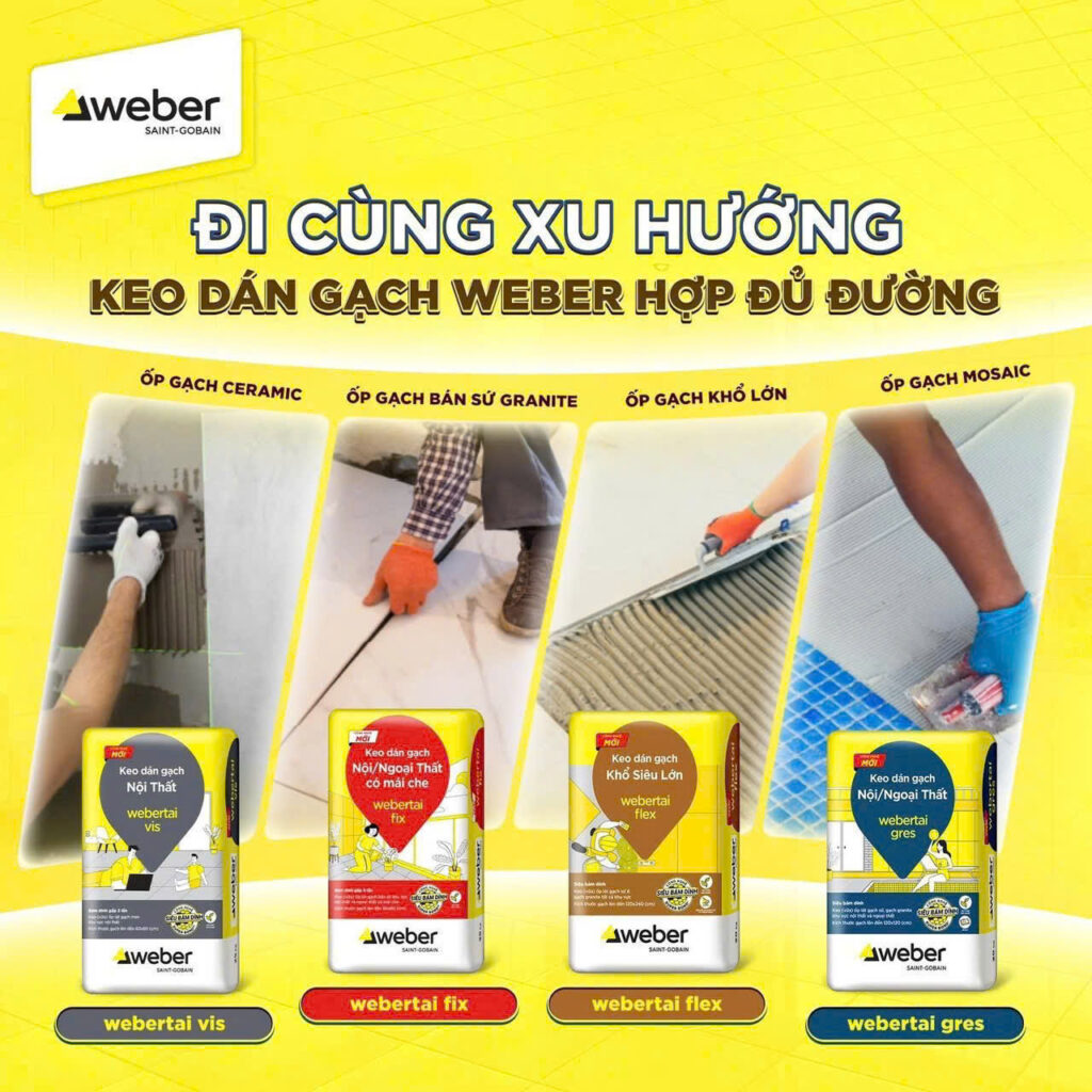 Xu Hướng Sử Dụng Keo Dán Gạch Tại Việt Nam | Weber, Sika, Cá Sấu - Khovatlieu.vn 1 keo dán gạch weber chính hãng